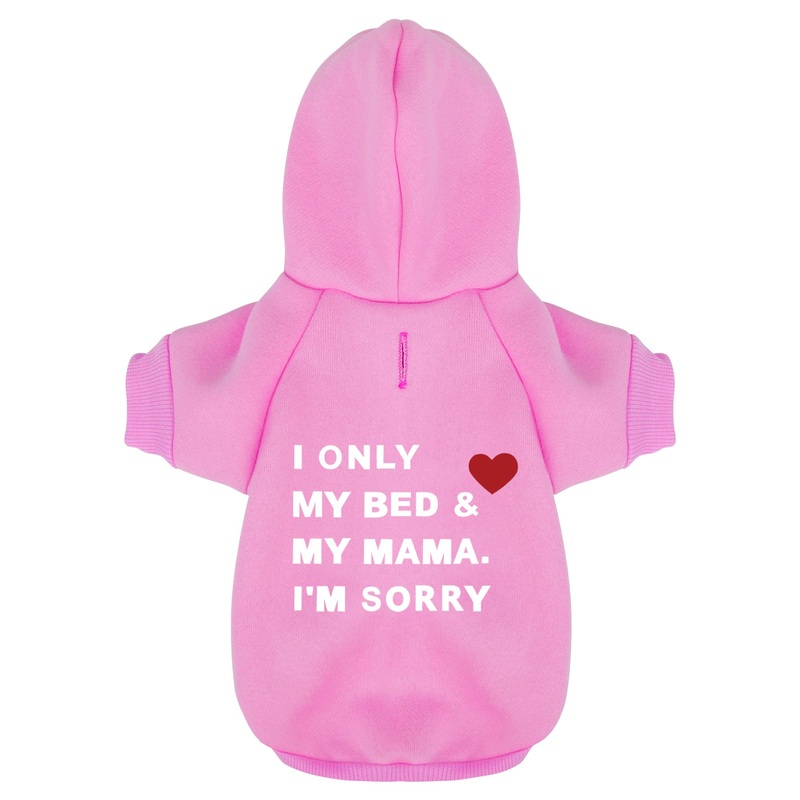 Comfortable Polycotton Dog Hoodie: Soft, Lightweight Puppy Vest for Small and Large Dogs, Highlighting The Heartfelt ‘I Only Love My Bed, My Mama, I’m Sorry’ Slogan Print Pink Large