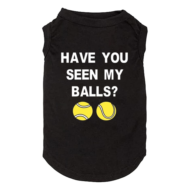 Have You Seen My Ball Dog Funny Clothes Shirts Print Vest for Small Large Dog T Shirts Puppy Apparel (XX-Large, Black01) XX-Large